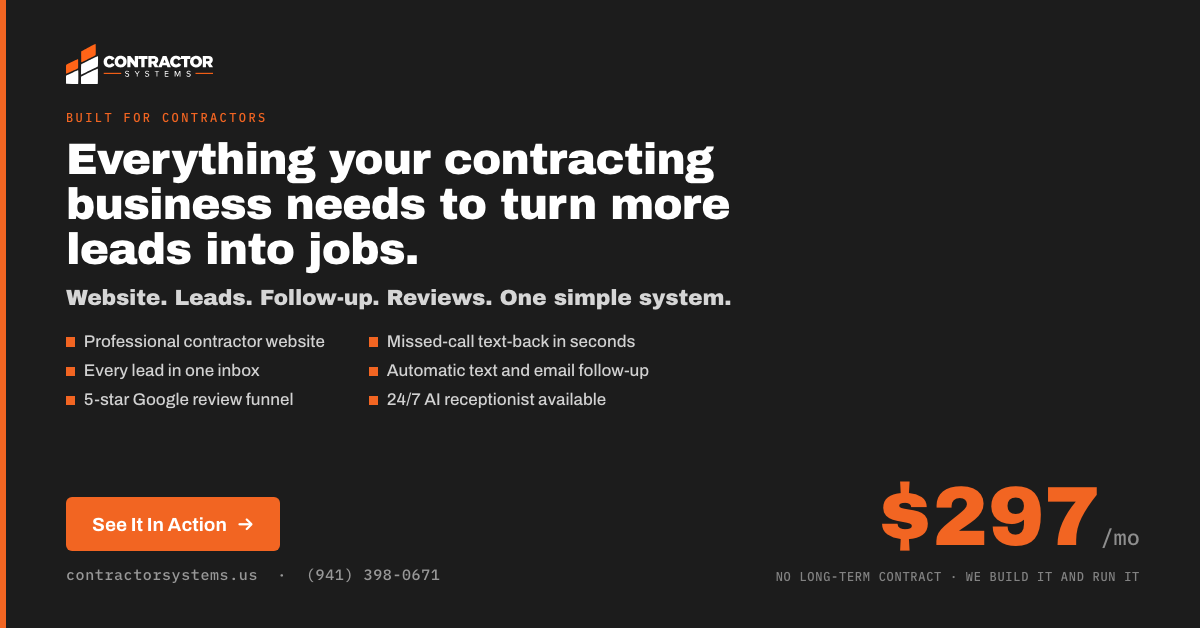 Contractor Systems: website, leads, follow-up, and reviews in one system for contractors. $297 a month. See it in action.